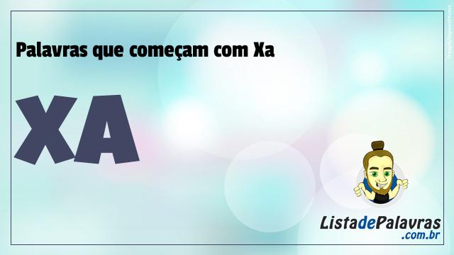 lista-de-palavras-que-come-am-com-xa